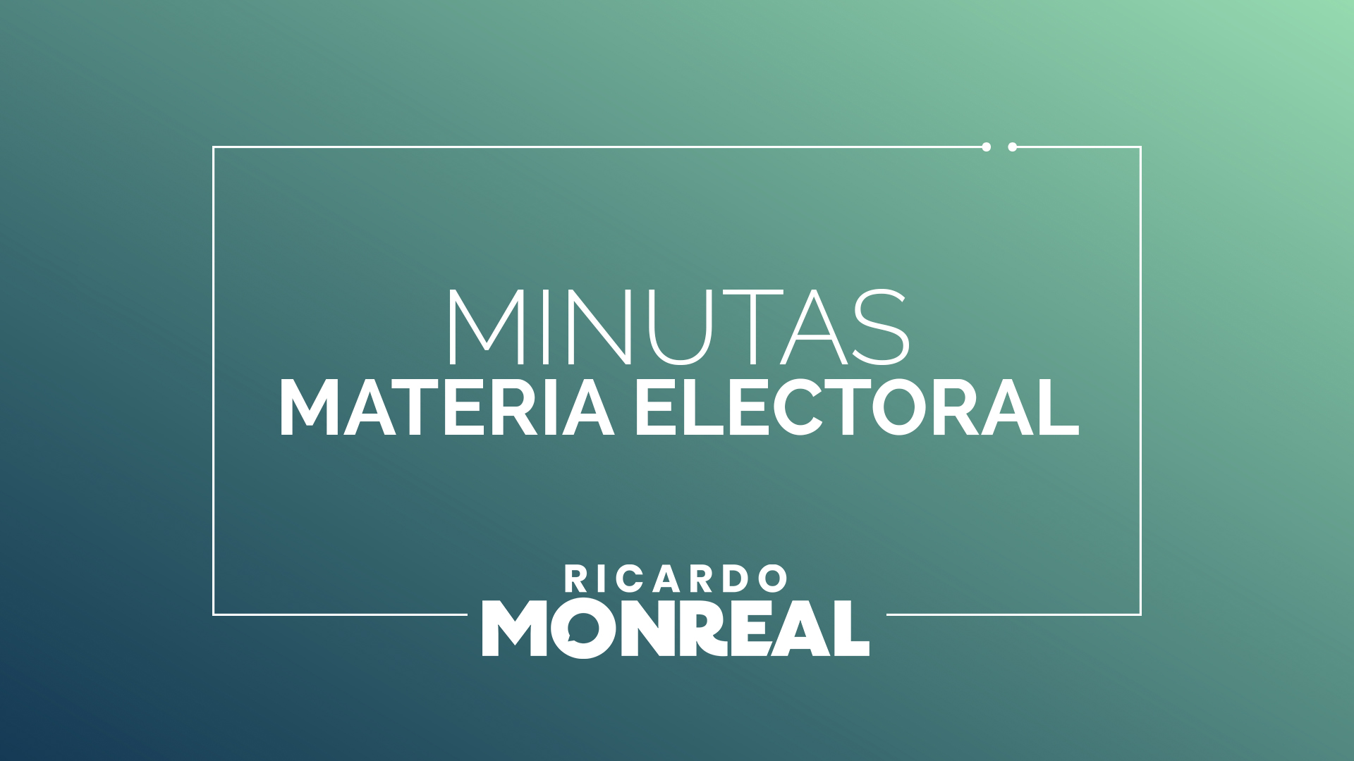 Minutas En Materia Electoral - Ricardo Monreal